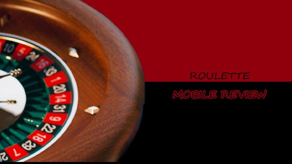 Roulette mobile review | Playtech mobile games
