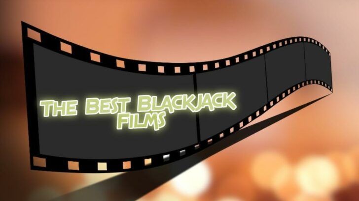 Best Blackjack Films